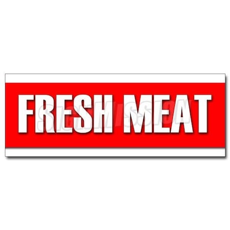 Signmission FRESH MEAT DECAL sticker butcher steak beef chicken pork ground, D-48 Fresh Meat D-48 Fresh Meat